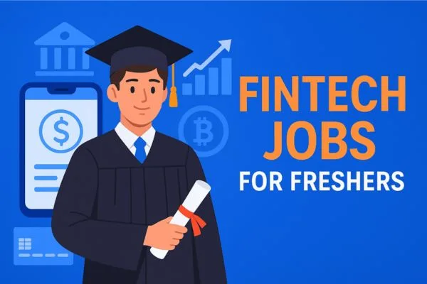 FinTech Jobs for Freshers