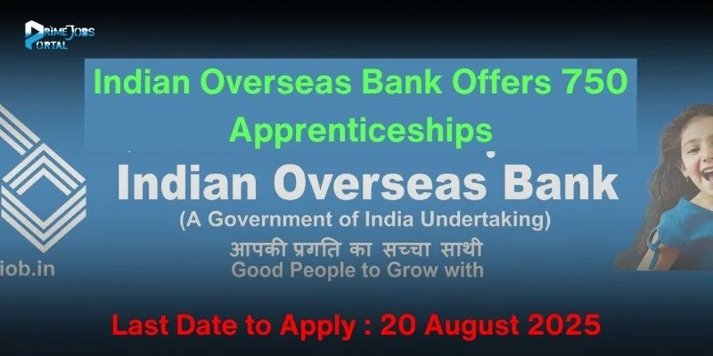 Indian Overseas Bank Offers 750 Apprenticeships